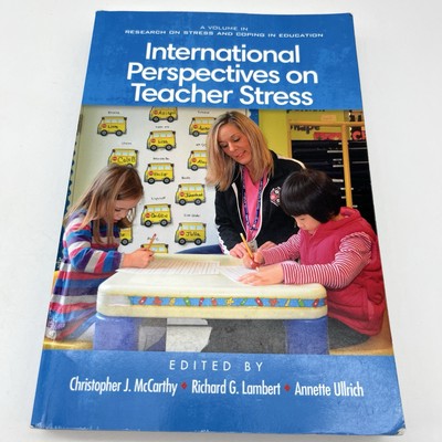 International Perspectives on Teacher Stress (Research on Stress and Coping in 