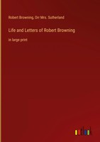 Robert Browning (U. A.) | Life And Letters Of Robert Browning | Buch | Englisch