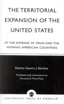 The Territorial Expansion of the United States - 9780761825685