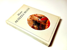 Altezza Reale - Thomas Mann CAPOLAVORI DELLA NARRATIVA DE AGOSTINI