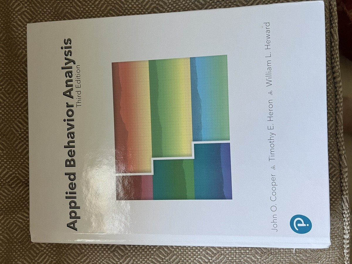 APPLIED BEHAVIOR ANALYSIS Third Edition by John O. Cooper 2020