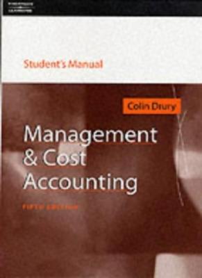 Management and Cost Accounting By Colin Drury. 9781861525376