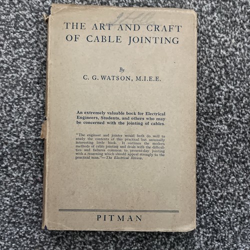 The Art And Craft Of Cable Jointing Book C G Watson Electrics Pitman 1930 IDRU