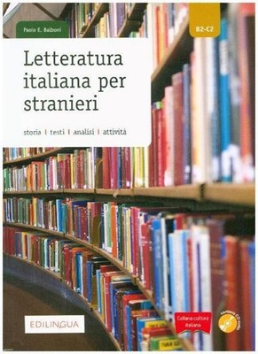 Letteratura italiana per stranieri ~ Paolo E Balboni ~  9788899358464