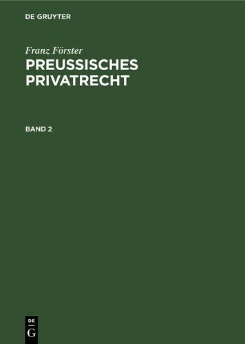 Franz Förster Franz Förster: Preußisches Privatrecht. Band 2 (Hardback)