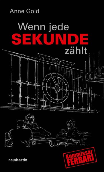 Wenn Jede Sekunde ZäHlt | Anne Go*D | Taschenbuch | KommissäR Ferrari | 1 Buch-image