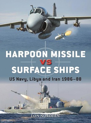 Nordeen Harpoon Missile vs Surface Ships US Navy Libya and Iran 1986-88 Duel 134