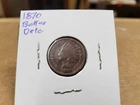 1870 Indian Head penny Better Date