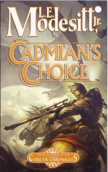 Cadmians Choice (Corean Chronicles) von L. E. , Jr. Mod... | Buch | Zustand gut