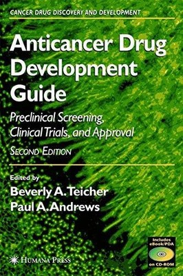 Anticancer Drug Development Guide: Preclinical Screening, Clinical Buch Humana