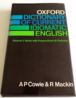 Oxford Dictionary of Current Idiomatic English:Verbs with Prepositions&Particles - Bild 1 von 2