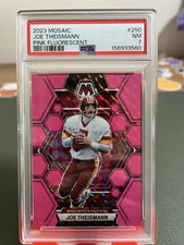 2023 Mosaic Joe Theismann #250 Pink Fluorescent PSA 7 1/10 POP 1