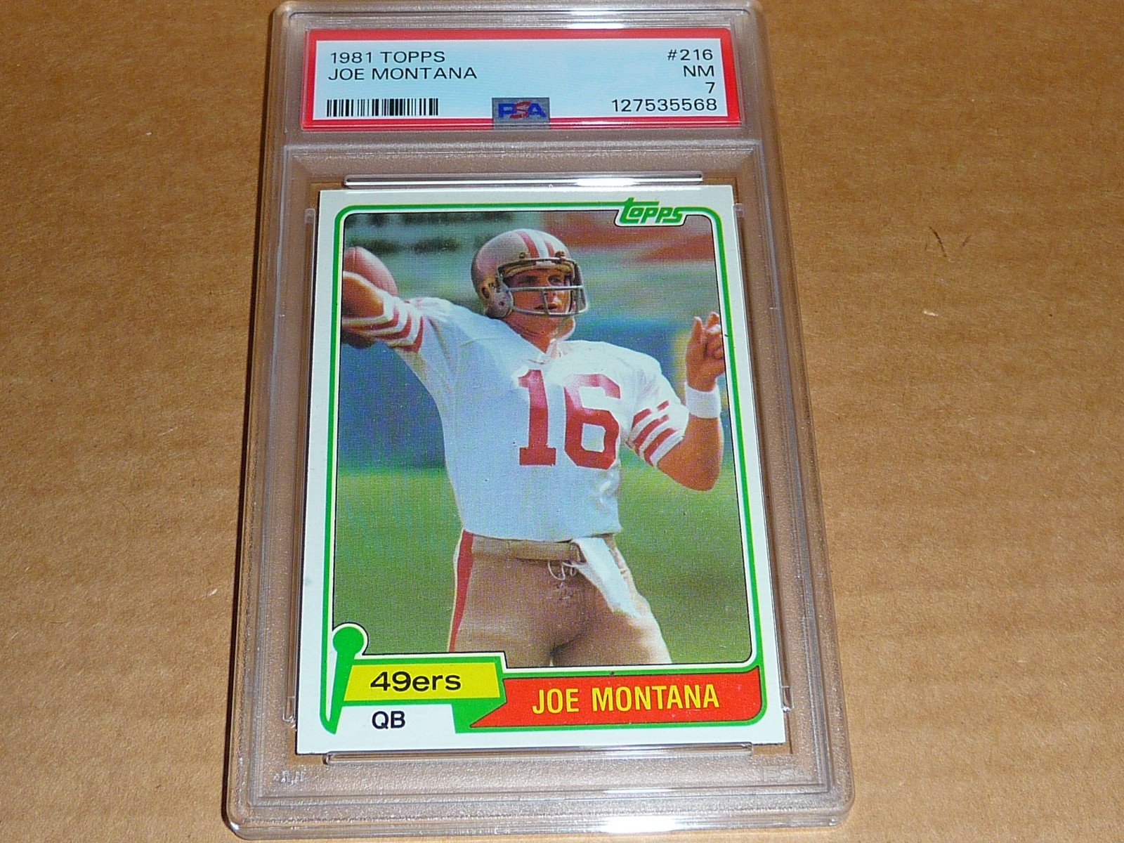 1981 Topps JOE MONTANA RC/ROOKIE 49ERS #216 PSA 7 NM