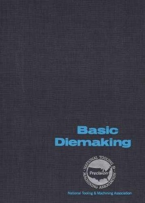 Basic Diemaking - Hardcover, by McGraw-Hill - Acceptable