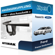 Für Ford Focus Stufenheck 02.1999-08.2003 AUTO HAK Anhängerkupplung starr neu