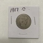 1907 O Barber 90% Silver Quarter 25c US Coin