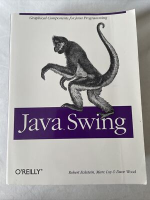 JAVA SWING (JAVA (O'REILLY)) By Robert Eckstein & Marc Loy