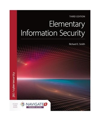 Elementary Information Security, Richard E. Smith