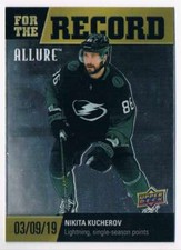2019-20 ALLURE FOR THE RECORD NIKITA KUCHEROV TAMPA BAY LIGHTNING