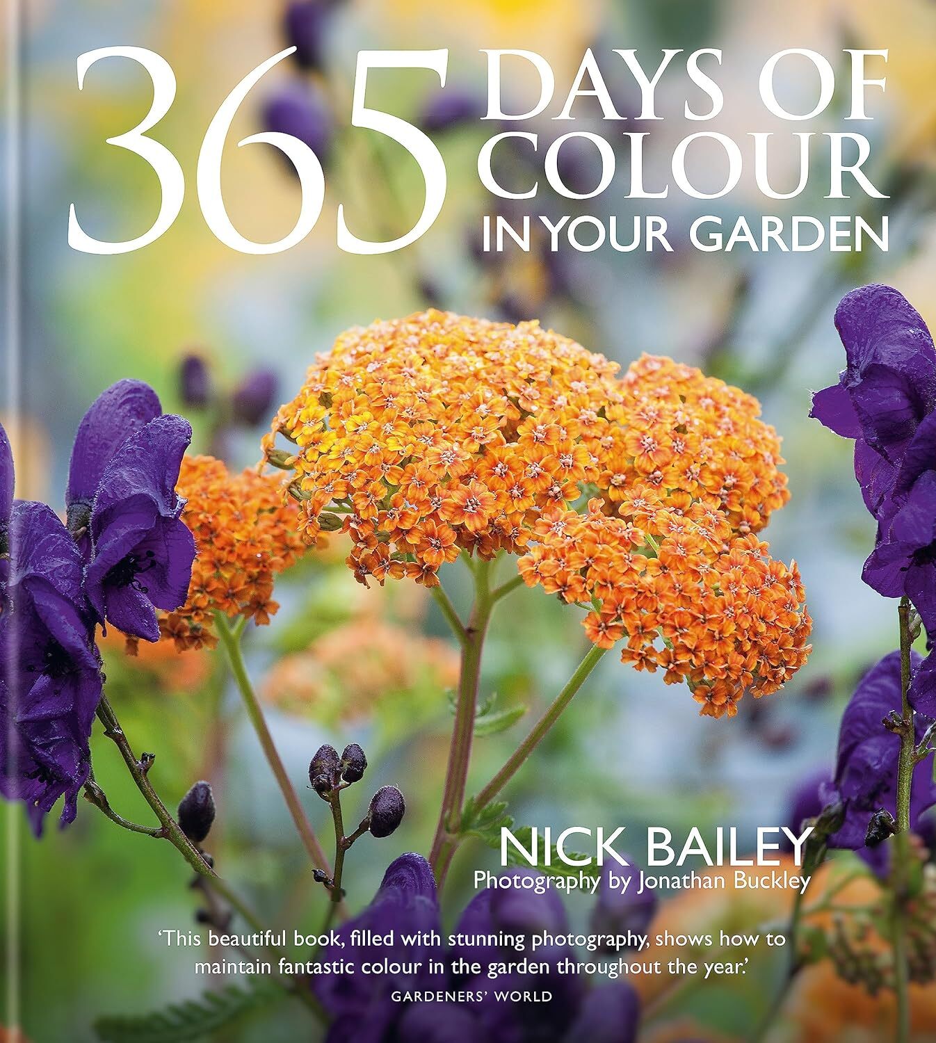 9781914239663 365 Days of Colour in Your Garden - Nick Bailey,Jonathan Buckley