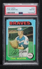 1975 Topps Carl Morton #237 PSA 8