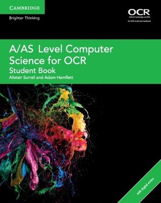 A/AS Level Computer Science for OCR Student Book with Digital... - 9781108412742