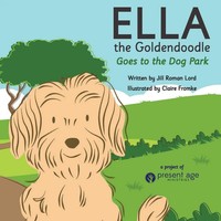 Jill Lord | Ella The Go*Dendoodle Goes To The Dog Park | Taschenbuch | Englisch