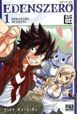 Eden zero - tome 1 Dans le ciel de Sakura (01), Hiro Mashima et  Thibaud Desbief