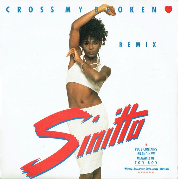Sinitta - Cross My Broken Heart Remix - Used Vinyl Record 7 - Y5826z