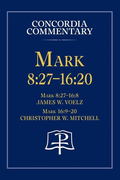 James Voelz | Mark 8 | Buch | Englisch (2019) | Concordia Publishing House-image