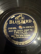 Bluebird 78 RPM Glenn Miller - Beat Me Daddy Eight To A Bar 10876 V+ Jazz