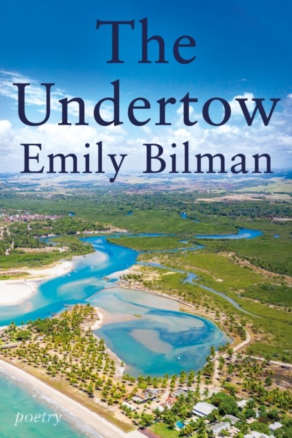 The Undertow by Emily Bilman PAPERBACK 9781805140153