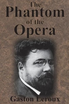Gaston LeRoux The Phantom of the Opera (Taschenbuch)