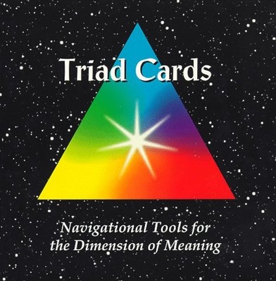 TRIAD CARDS: NAVIGATIONAL TOOLS FOR THE DIMENSION OF By Stephen Mcintosh