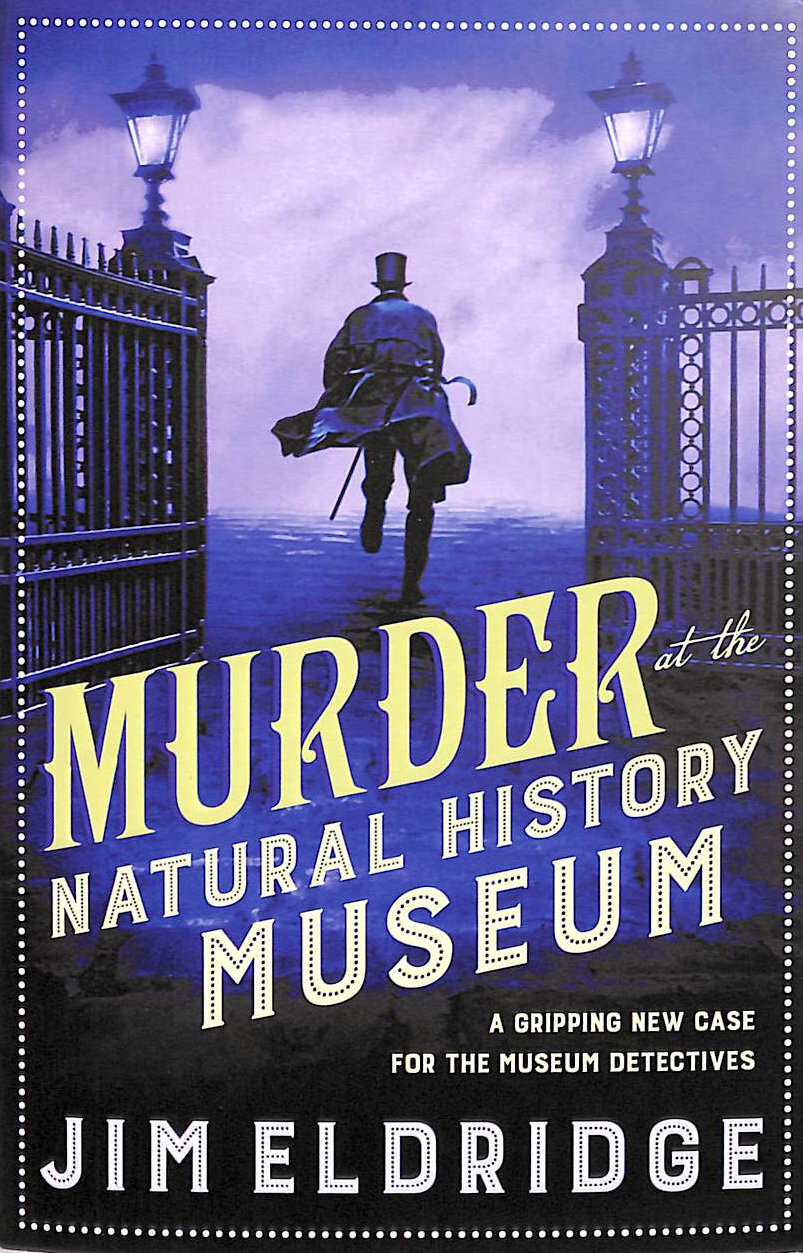 Murder at the Natural History Museum: The thrilling historical whodunnit (Muse..