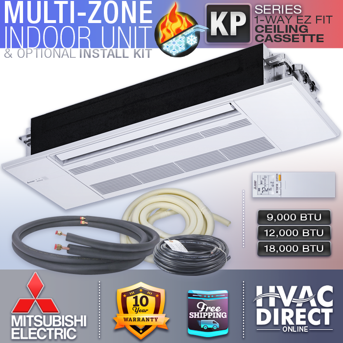 Mitsubishi 9-18K BTU Multi-Zone KP 1-Way Ceiling Cassette Indoor Unit Kit