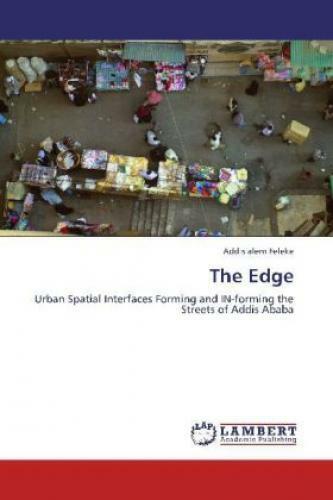 Thumbnail - The Edge Urban Spatial Interfaces Forming And In-forming The Streets