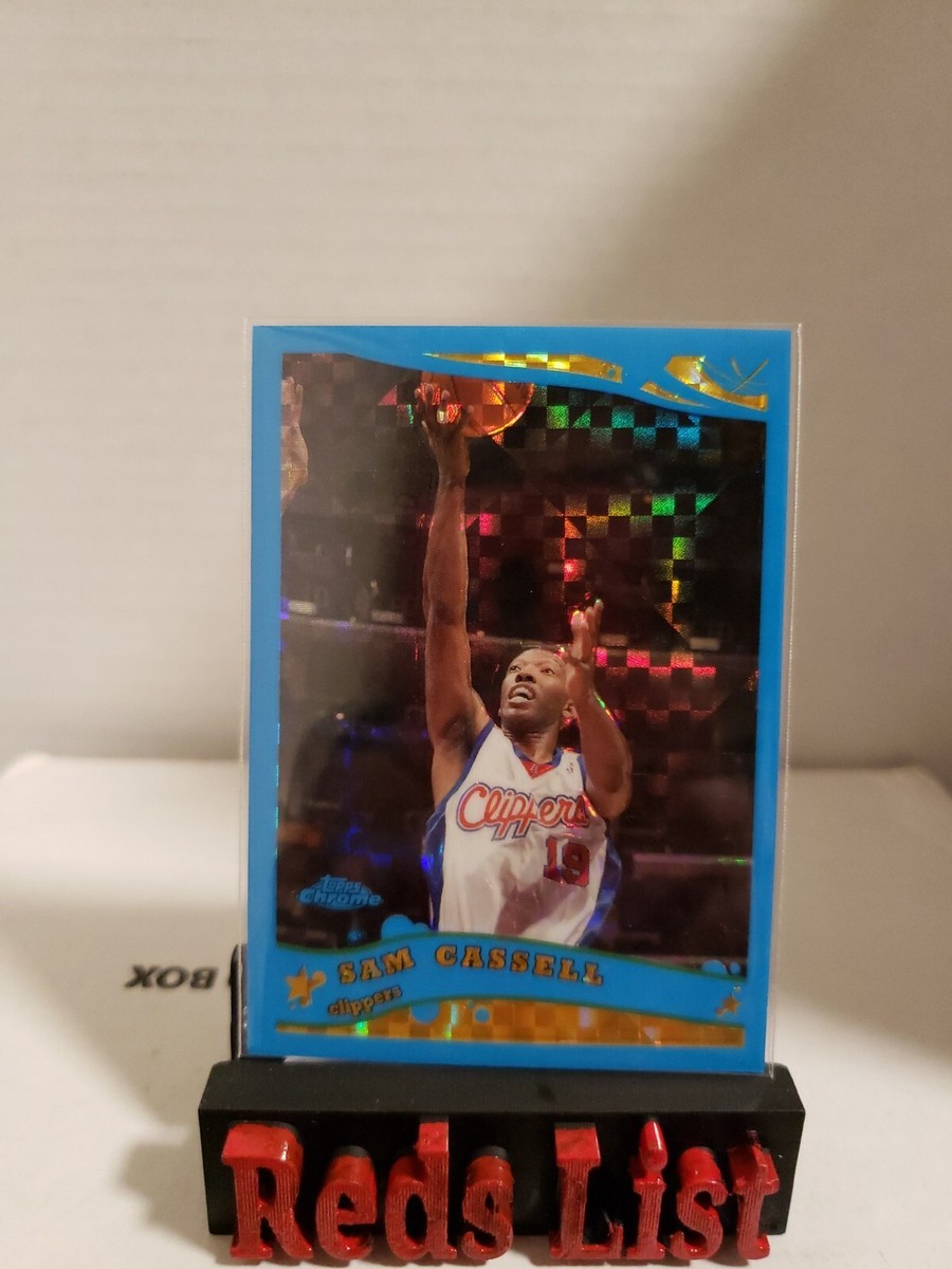 2005-06 Topps Chrome Blue X-Fractor 18/90 Sam Cassell 125 Clippers