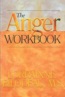 The Anger Workbook - Paperback By Bilodeau M.S., Lorrainne - GOOD
