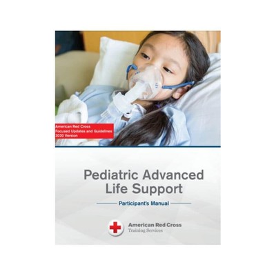 Pediatric Advanced Life Support Participant's Manual American Red Cross pape...