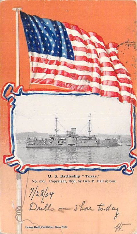 U.S. Battleship "Texas", Posted 1904, "Drills on Shore Today" Message.