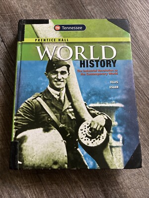 PRENTICE HALL WORLD HISTORY: THE INDUSTRIAL REVOLUTION TO - Hardcover EXCELLENT