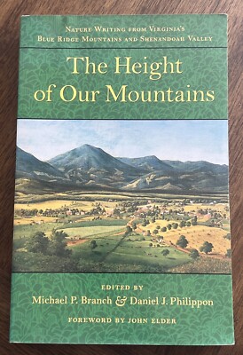 SIGNED The Height of Our Mountains Nature Writing Virginia Blue Ridge Mountains