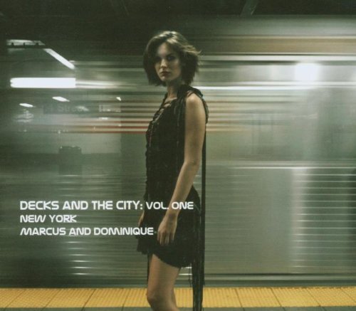 Dominique Decks and the City, Vol. 1: New York (CD)