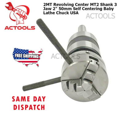 MT2 Revolving Center 2MT Shank 3 Jaw 2'' 50mm Self Centering Baby Lathe Chuck USA