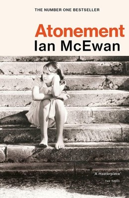 Atonement: Discover the modern classic that has sold over two million copies. [P