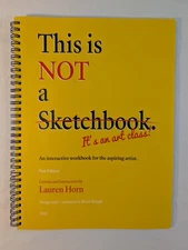 This Is Not a Sketchbook It’s an Art Class – New Spiral Artist Workbook Drawing