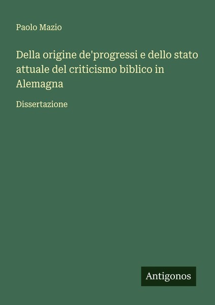 Paolo Mazio | Della Origine De'progressi E Dello Stato Attuale Del Criticismo...-image