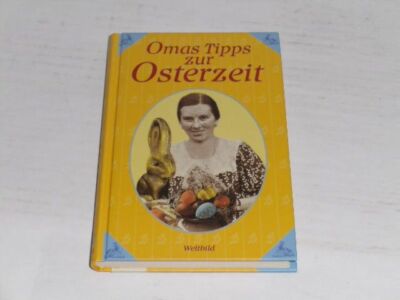 Diverse Omas Tipps zur Osterzeit