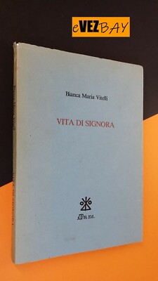 VITA DI SIGNORA - Bianca Maria Vitelli - Ator Ed. 1984 - Erzählbuch